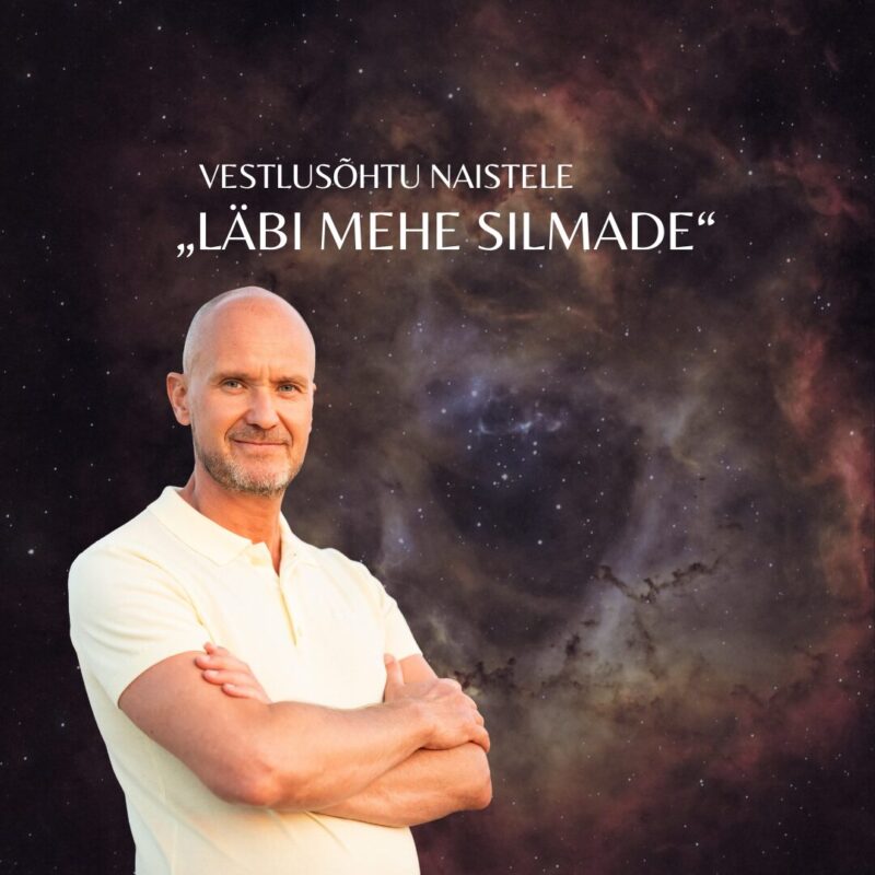 Vestlusõhtu Naistele – „Läbi mehe silmade“ (Tartus)