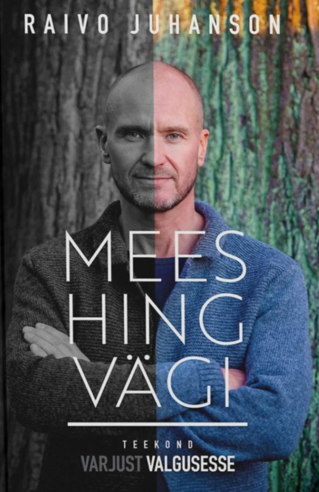 Mees. Hing. Vägi raamat
